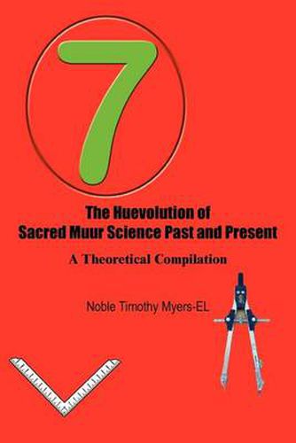 Cover image for The Huevolution of Sacred Muur Science Past and Present: A Theoretical Compilation