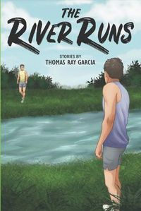 Cover image for The River Runs