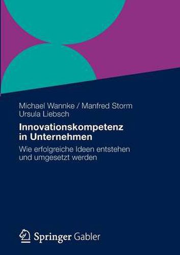 Cover image for Innovationskompetenz in Unternehmen: Wie erfolgreiche Ideen entstehen und umgesetzt werden