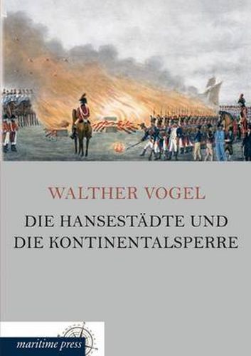 Cover image for Die Hansestadte Und Die Kontinentalsperre