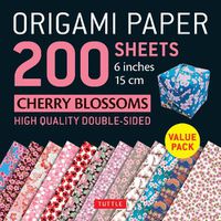 Cover image for Origami Paper 200 Sheets Cherry Blossom Patterns 6  (15 CM): Tuttle Origami Paper: High-Quality Origami Sheets Printed with 12 Different Colors: Instructions for 8 Projects Included