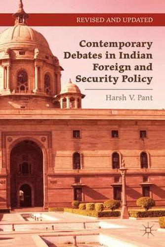 Cover image for Contemporary Debates in Indian Foreign and Security Policy: India Negotiates Its Rise in the International System