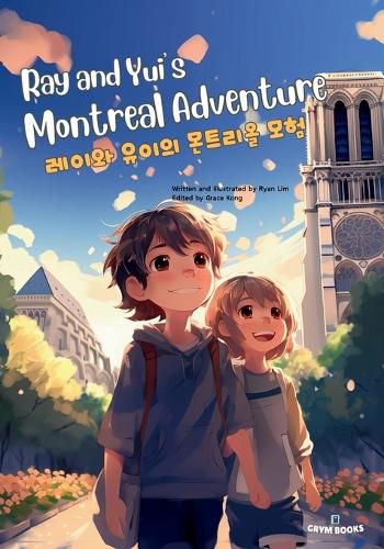 Cover image for Ray and Yui's Montreal Adventure (레이와 유이의 몬트리올 모험)
