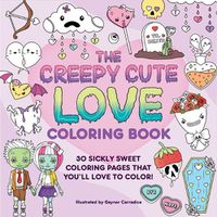 Cover image for The Creepy Cute Love Coloring Book