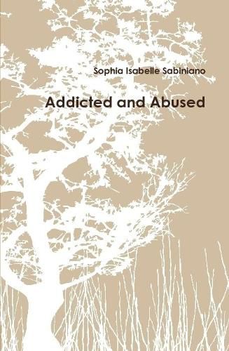 Cover image for Addicted and Abused