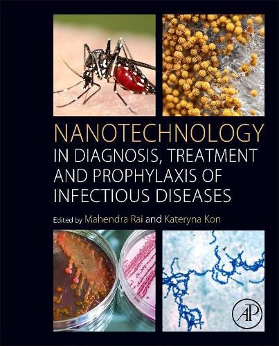 Cover image for Nanotechnology in Diagnosis, Treatment and Prophylaxis of Infectious Diseases