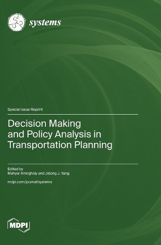 Cover image for Decision Making and Policy Analysis in Transportation Planning
