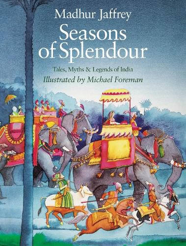 Cover image for Seasons of Splendour: Tales, Myths and Legends of India