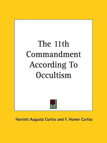 Cover image for The 11th Commandment According to Occultism