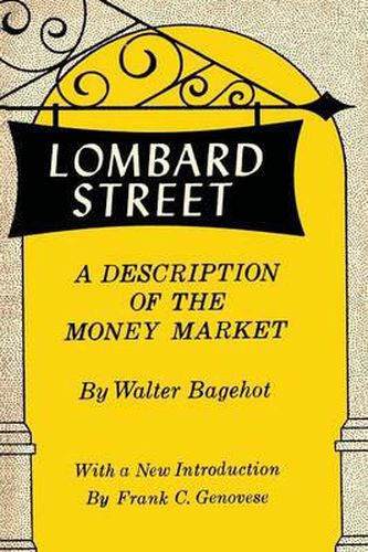 Cover image for Lombard Street: A Description of the Money Market