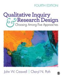 Cover image for Qualitative Inquiry and Research Design: Choosing Among Five Approaches