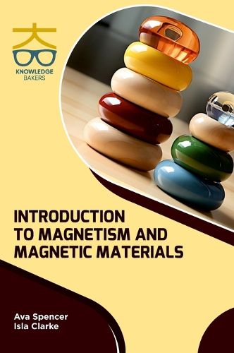 Cover image for Introduction to Magnetism and Magnetic Materials