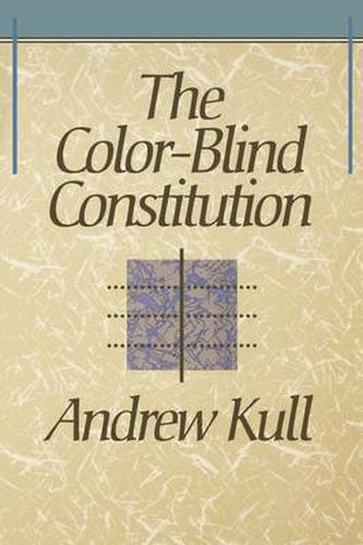 Cover image for The Color-Blind Constitution