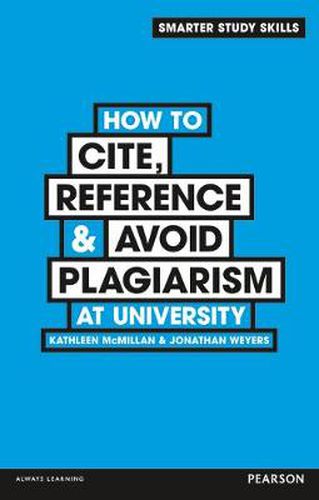 How to Cite, Reference & Avoid Plagiarism at University