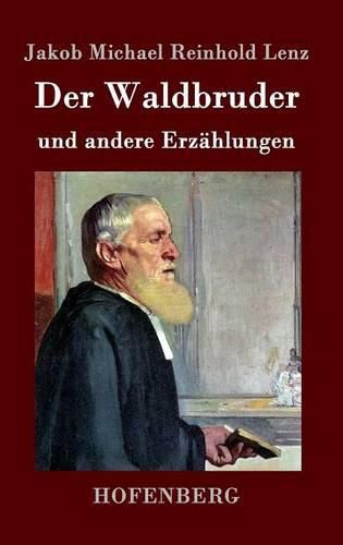 Der Waldbruder: und andere Erzahlungen