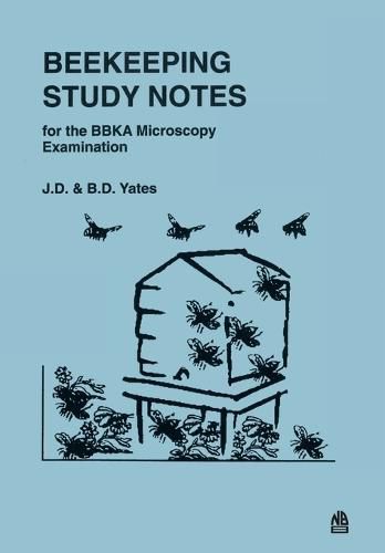 Cover image for Beekeeping Study Notes: BBKA Microscopy Examination