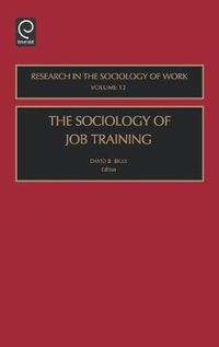 Cover image for The Sociology of Job Training