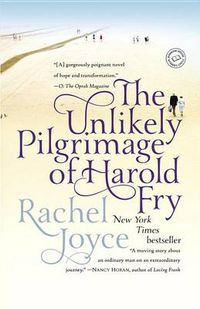 Cover image for The Unlikely Pilgrimage of Harold Fry: A Novel