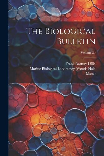 Cover image for The Biological Bulletin; Volume 24