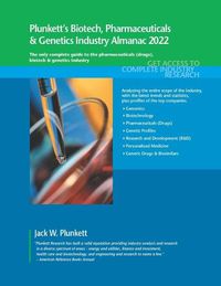 Cover image for Plunkett's Biotech, Pharmaceuticals & Genetics Industry Almanac 2022: Biotech, Pharmaceuticals & Genetics Industry Market Research, Statistics, Trends and Leading Companies