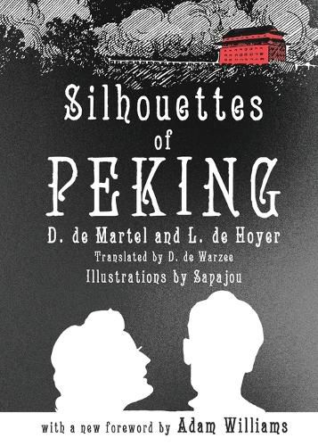 Cover image for Silhouettes of Peking