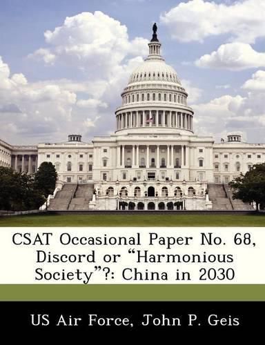 Csat Occasional Paper No. 68, Discord or Harmonious Society?