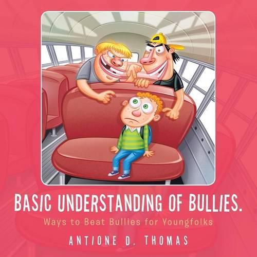 Cover image for Basic Understanding of Bullies.