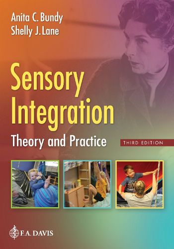 Cover image for Sensory Integration: Theory and Practice