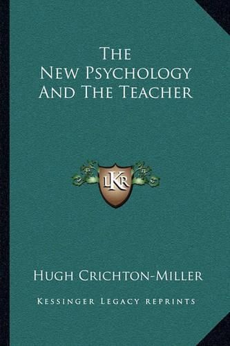 Cover image for The New Psychology and the Teacher