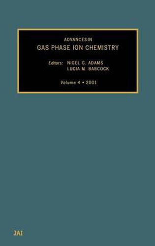 Cover image for Advances in Gas Phase Ion Chemistry