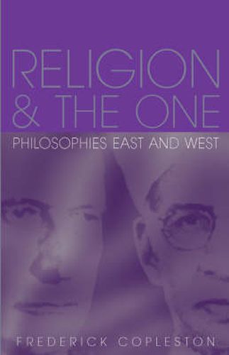 Cover image for Religion and The One: Philosophies East and West