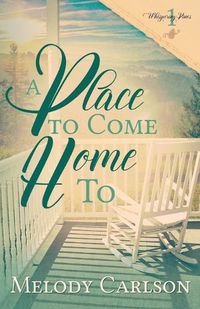 Cover image for A Place to Come Home To