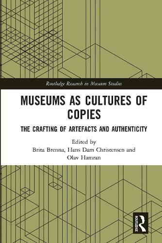 Cover image for Museums as Cultures of Copies: The Crafting of Artefacts and Authenticity