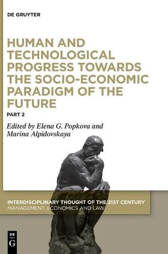 Cover image for Human and Technological Progress Towards the Socio-Economic Paradigm of the Future: Part 2