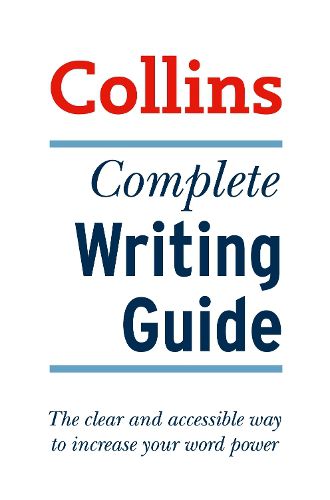 Cover image for Complete Writing Guide: The Clear and Accessible Way to Increase Your Word Power