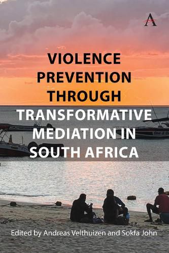 Cover image for Violence Prevention Through Transformative Mediation In South Africa
