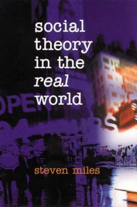 Cover image for Social Theory in the Real World