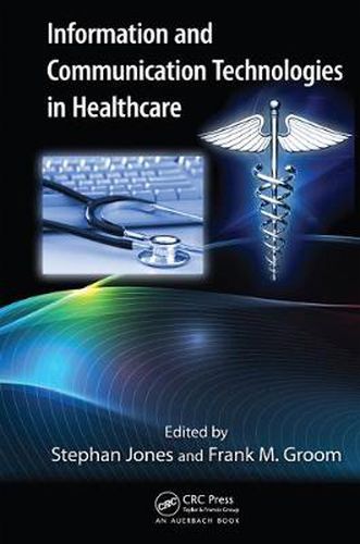 Cover image for Information and Communication Technologies in Healthcare