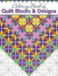 Cover image for Coloring Book of Quilt Blocks & Designs