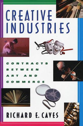 Cover image for Creative Industries: Contracts between Art and Commerce