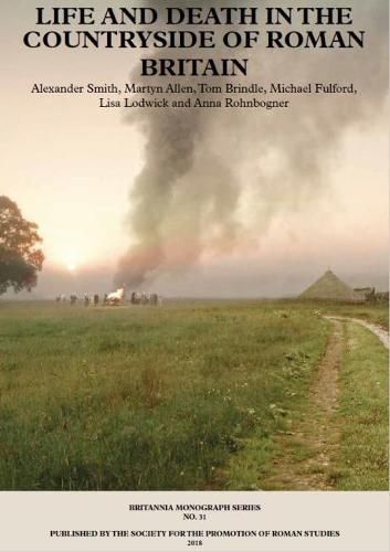 Cover image for New Visions of the Countryside of Roman Britain Volume 3:  Life and Death in the Countryside of Roman Britain