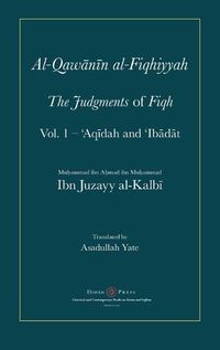 Cover image for Al-Qawanin al-Fiqhiyyah: The Judgments of Fiqh