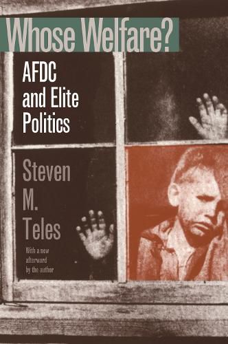Cover image for Whose Welfare?: AFDC and Elite Politics