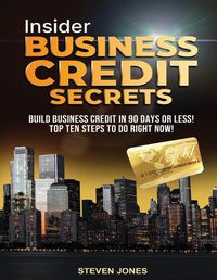 Cover image for Insider Business Credit Secrets