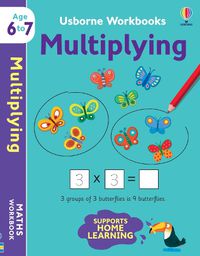 Cover image for Usborne Workbooks Multiplying 6-7