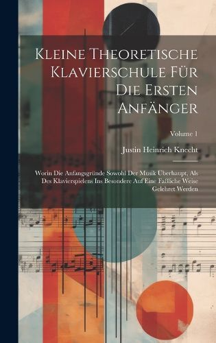 Cover image for Kleine Theoretische Klavierschule Fuer Die Ersten Anfaenger