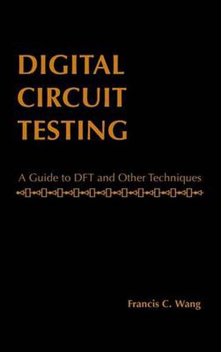 Cover image for Digital Circuit Testing: A Guide to DFT and Other Techniques