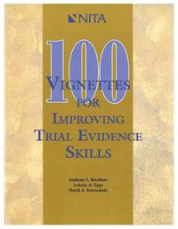 Cover image for 100 Vignettes for Improving Trial Evidence Skills: Making and Meeting Objections