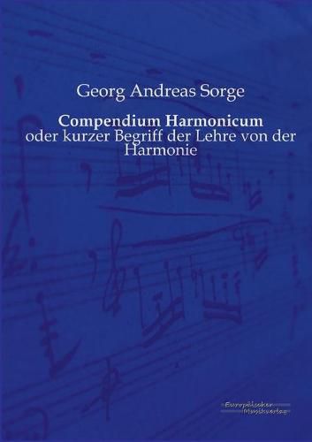 Cover image for Compendium Harmonicum: oder kurzer Begriff der Lehre von der Harmonie