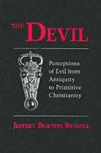 Cover image for The Devil: Perceptions of Evil from Antiquity to Primitive Christianity